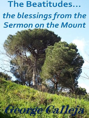 cover image of The Beatitudes... the Blessings from the Sermon on the Mount